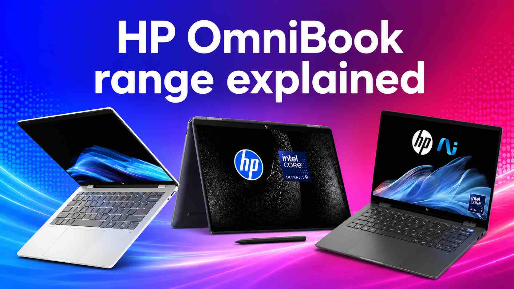 HP OmniBook series explained: Which AI laptop should you buy in 2026?
