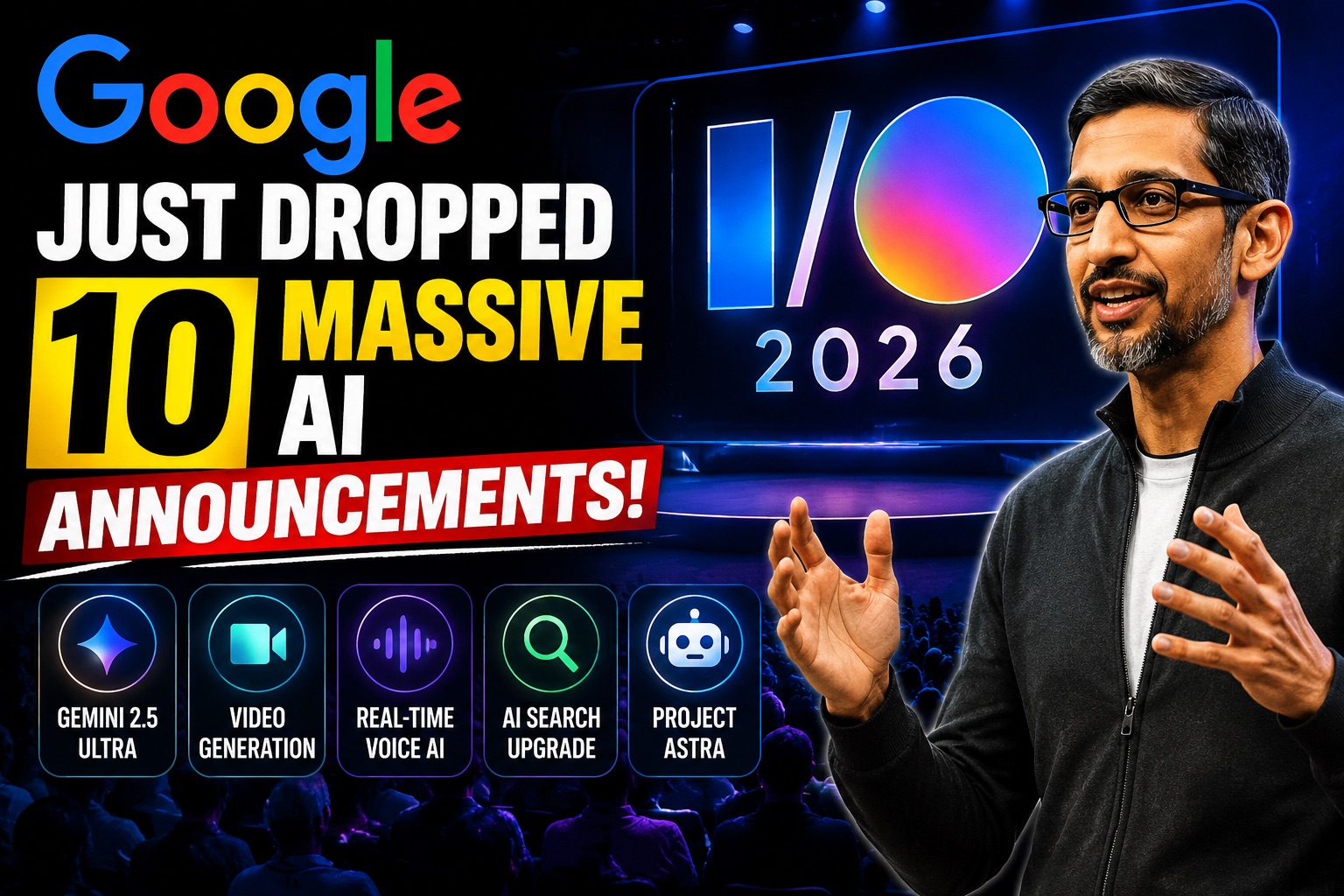 Google Just Dropped 10 Massive AI Announcements at I/O 2026